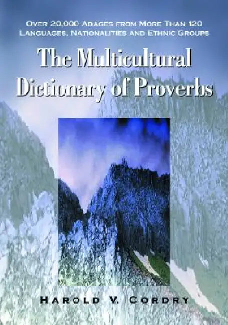 Buy The Multicultural Dictionary of Proverbs (English, Harold V. Cordry) Online at Best Price - BookBajar
