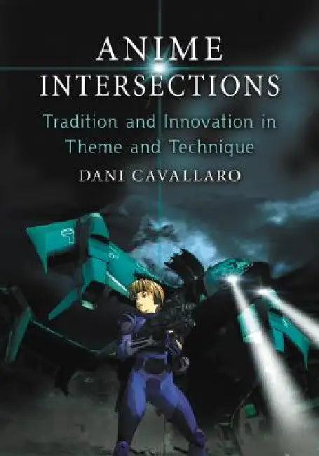 Buy Anime Intersections (English, Dani Cavallaro) Online at Best Price - BookBajar