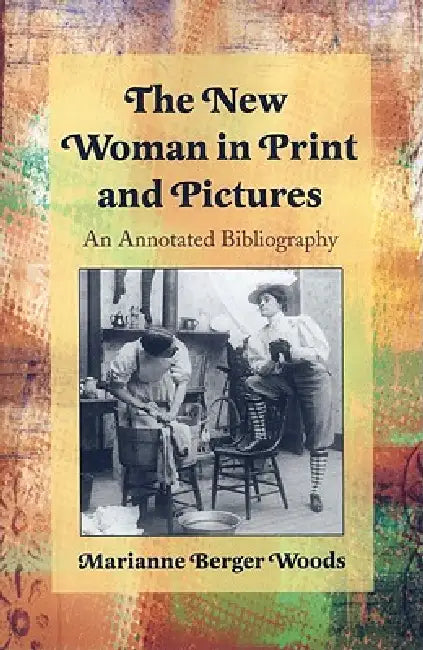 Buy The New Woman in Print and Pictures (English, Marianne Berger Woods) Online at Best Price - BookBajar