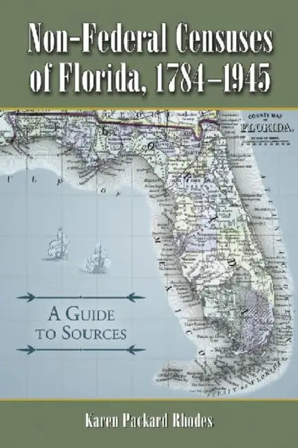 Buy Non-Federal Censuses of Florida, 1784-1945 (English, Karen Packard Rhodes) Online at Best Price - BookBajar