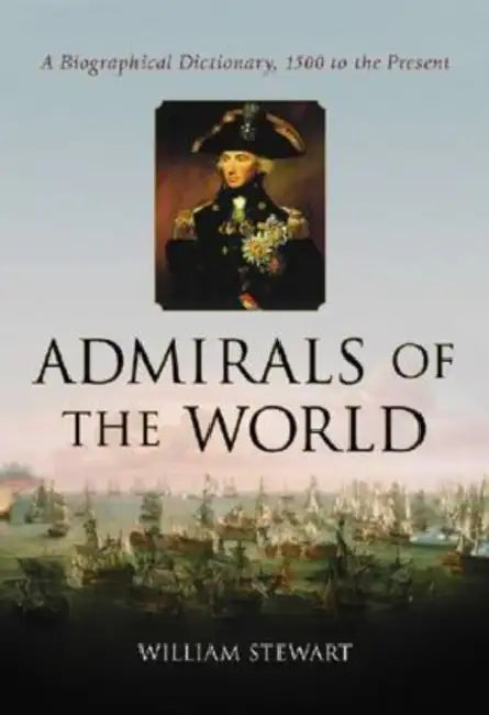Buy Admirals of the World (English, William Stewart) Online at Best Price - BookBajar