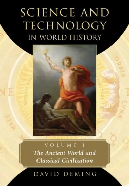 Buy Science and Technology in World History, Volume 1 (English, David Deming) Online at Best Price - BookBajar