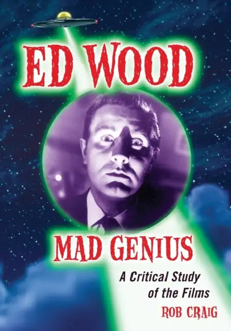 Buy Ed Wood, Mad Genius (English, Rob Craig) Online at Best Price - BookBajar