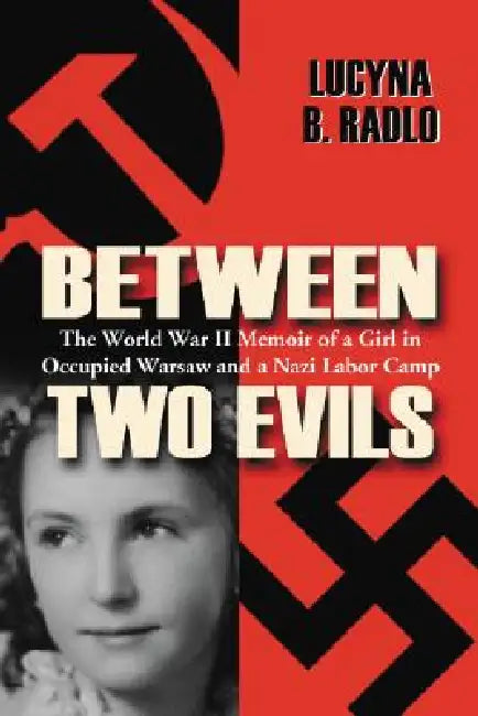 Buy Between Two Evils (English, Lucyna B. Radlo) Online at Best Price - BookBajar