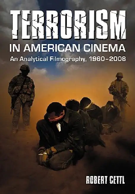 Buy Terrorism in American Cinema (English, Robert Cettl) Online at Best Price - BookBajar