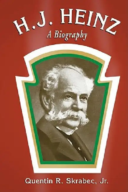 Buy H.J. Heinz (English, Quentin R. Skrabec) Online at Best Price - BookBajar