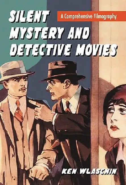 Buy Silent Mystery and Detective Movies (English, Ken Wlaschin) Online at Best Price - BookBajar