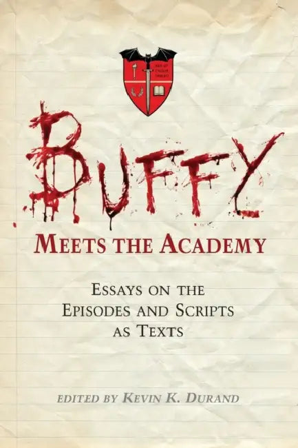 Buy Buffy Meets the Academy (English, Kevin K. Durand) Online at Best Price - BookBajar