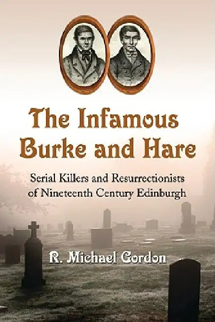 The Infamous Burke and Hare (English, R. Michael Gordon) - Image 1 - BookBajar