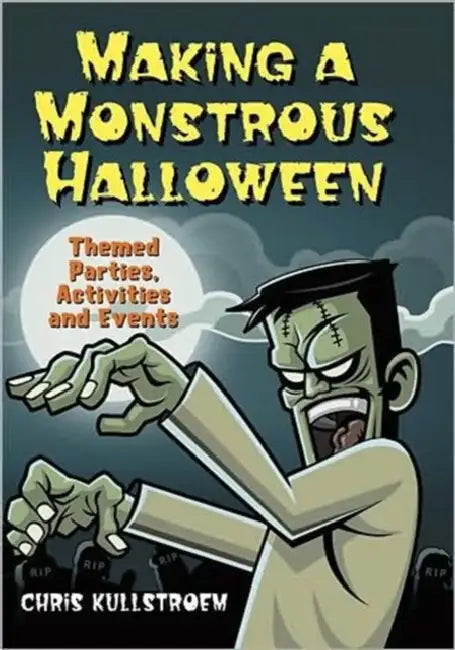 Buy Making a Monstrous Halloween (English, Chris Kullstroem) Online at Best Price - BookBajar