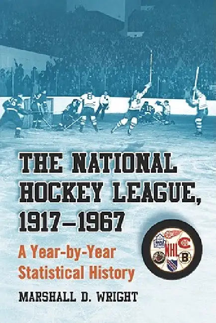 Buy The National Hockey League, 1917-1967 (English, Marshall D. Wright) Online at Best Price - BookBajar