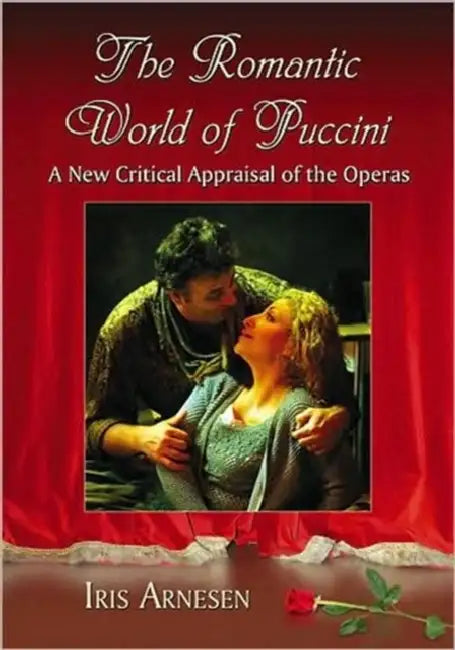 Buy The Romantic World of Puccini (English, Iris J. Arnesen) Online at Best Price - BookBajar