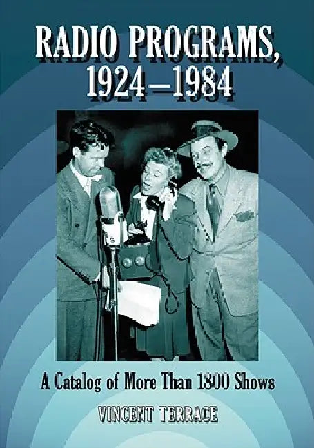 Buy Radio Programs, 1924-1984 (English, Vincent Terrace) Online at Best Price - BookBajar