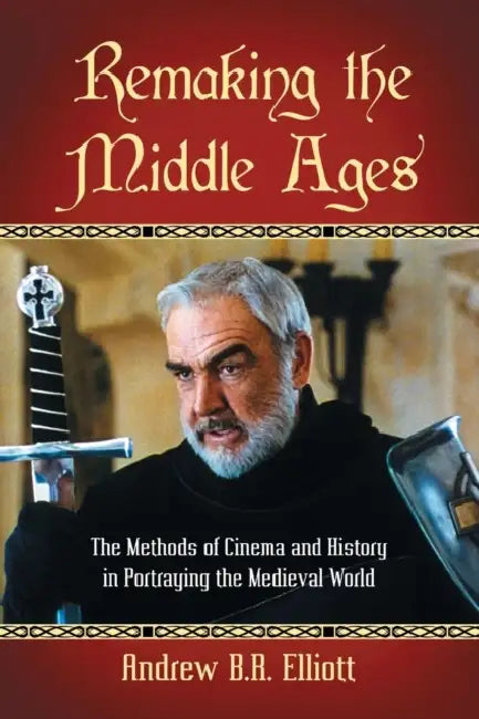 Buy Remaking the Middle Ages (English, Andrew B. R. Elliott) Online at Best Price - BookBajar