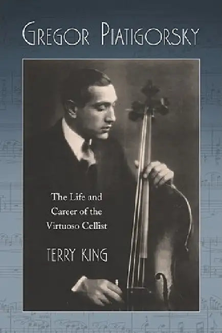 Buy Gregor Piatigorsky (English, Terry King) Online at Best Price - BookBajar