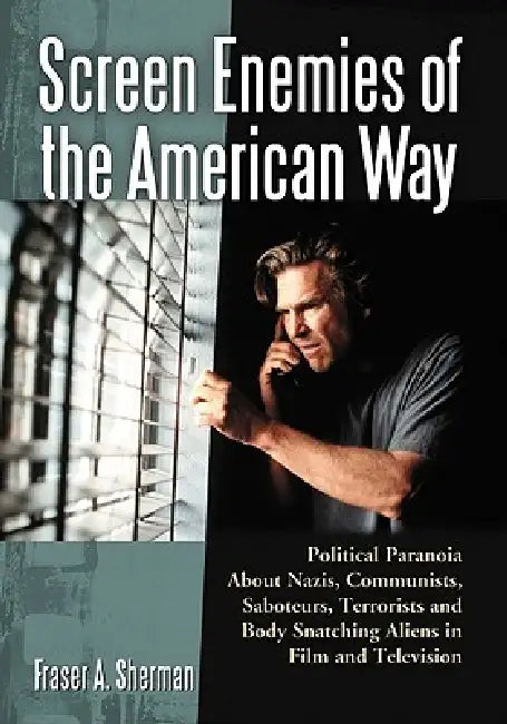 Buy Screen Enemies of the American Way (English, Fraser A. Sherman) Online at Best Price - BookBajar