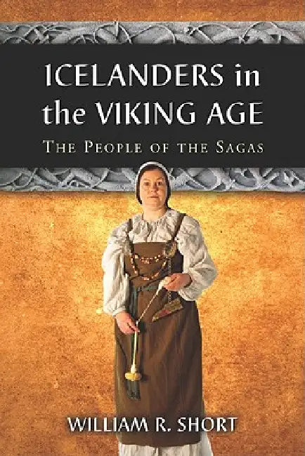 Buy Icelanders in the Viking Age (English, William R. Short) Online at Best Price - BookBajar