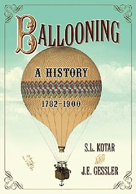 Buy Ballooning (English, S. L. Kotar | J. E. Gessler) Online at Best Price - BookBajar