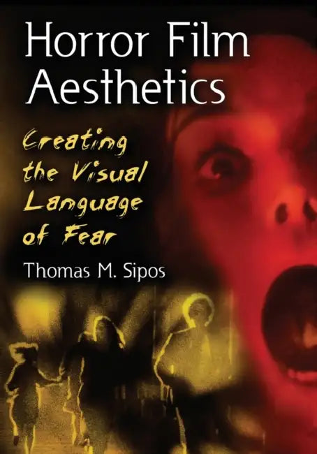 Buy Horror Film Aesthetics (English, Thomas M. Sipos) Online at Best Price - BookBajar