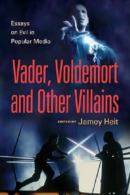 Buy Vader, Voldemort and Other Villains (English, Jamey Heit) Online at Best Price - BookBajar