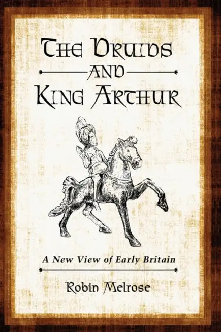 Buy The Druids and King Arthur (English, Robin Melrose) Online at Best Price - BookBajar