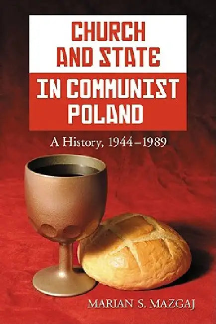Buy Church and State in Communist Poland (English, Marian S. Mazgaj) Online at Best Price - BookBajar