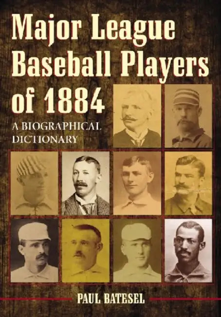 Buy Major League Baseball Players of 1884 (English, Paul Batesel) Online at Best Price - BookBajar