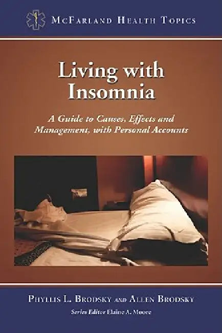 Buy Living with Insomnia (English, Phyllis L. Brodsky | Allen Brodsky | Elaine A. Moore) Online at Best Price - BookBajar
