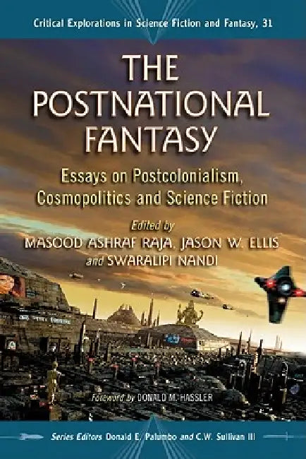 Buy The Postnational Fantasy (English, Masood Ashraf Raja | Jason W. Ellis | Swaralipi Nandi) Online at Best Price - BookBajar