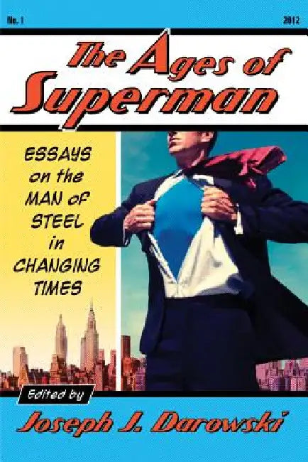 Buy The Ages of Superman (English, Joseph J. Darowski) Online at Best Price - BookBajar