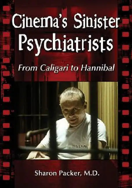 Buy Cinema's Sinister Psychiatrists (English, Sharon Packer) Online at Best Price - BookBajar
