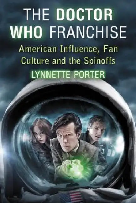 Buy The Doctor Who Franchise (English, Lynnette Porter) Online at Best Price - BookBajar