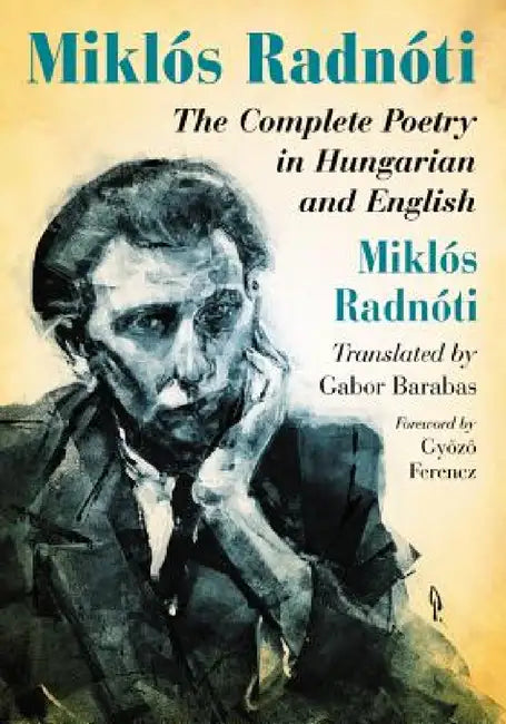 Buy Miklos Radnoti (English, Miklós Radnóti | Gabor Barabas) Online at Best Price - BookBajar