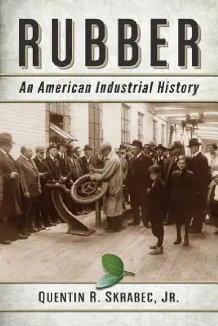 Buy Rubber (English, Quentin R. Skrabec) Online at Best Price - BookBajar