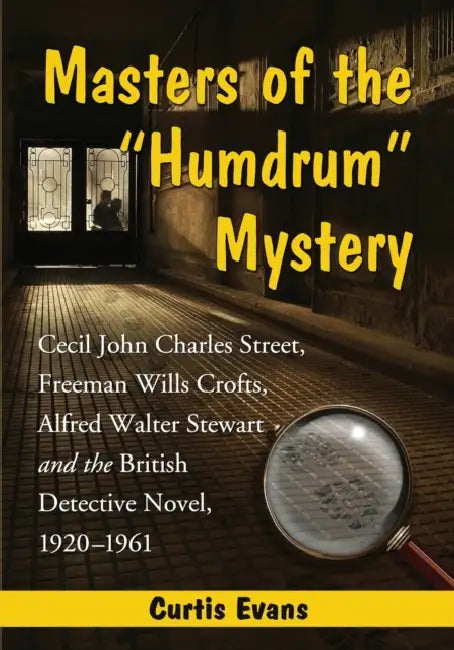 Buy Masters of the Humdrum Mystery (English, Curtis Evans) Online at Best Price - BookBajar