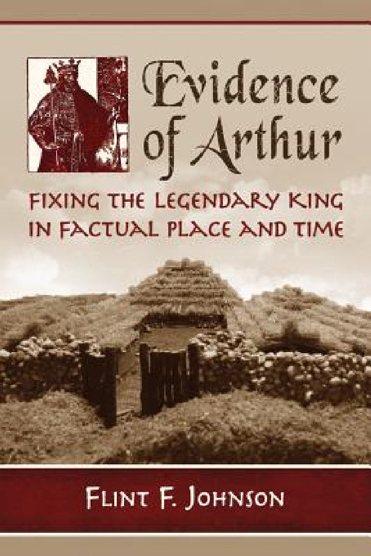 Buy Evidence of Arthur (English, Flint F. Johnson) Online at Best Price - BookBajar
