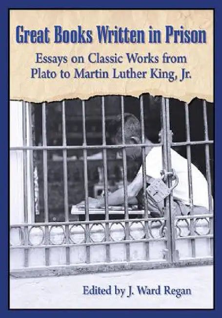 Buy Great Books Written in Prison (English, J. Ward Regan) Online at Best Price - BookBajar
