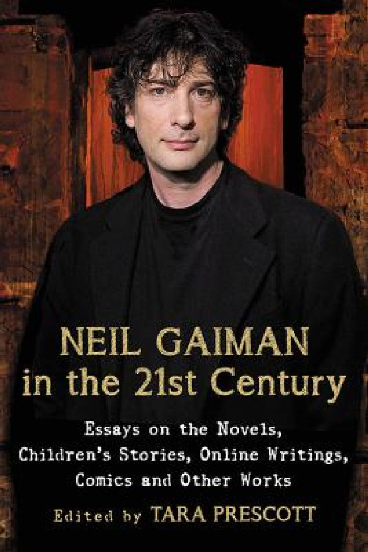 Buy Neil Gaiman in the 21st Century (English, Tara Prescott) Online at Best Price - BookBajar