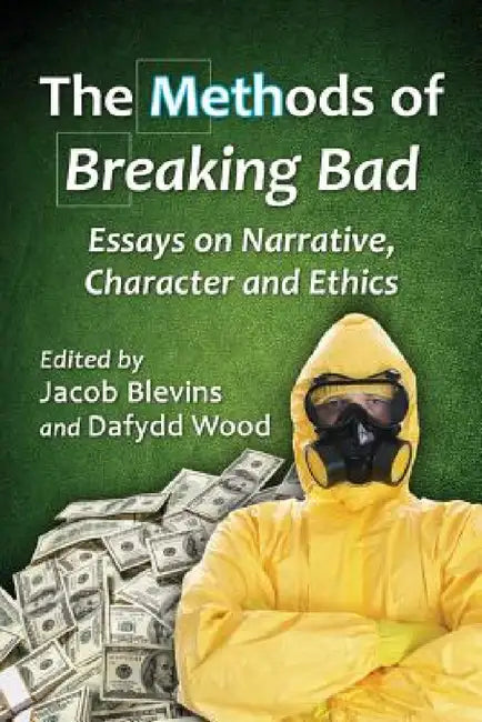 Buy The Methods of Breaking Bad (English, Jacob Blevins | Dafydd Wood) Online at Best Price - BookBajar