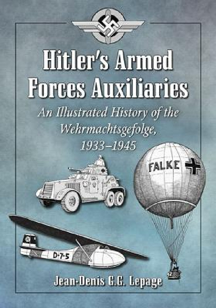Buy Hitler's Armed Forces Auxiliaries (English, Jean-Denis G. G. Lepage) Online at Best Price - BookBajar