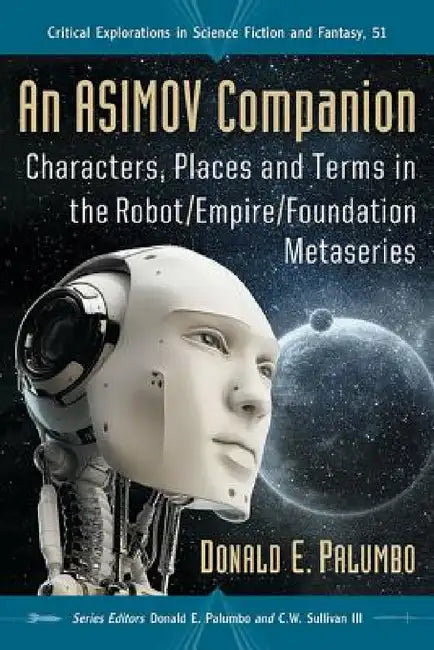 Buy An Asimov Companion (English, Donald E. Palumbo | Donald E. Palumbo | III Sullivan C. W.) Online at Best Price - BookBajar