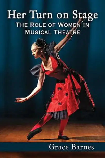 Buy Her Turn on Stage (English, Grace Barnes) Online at Best Price - BookBajar