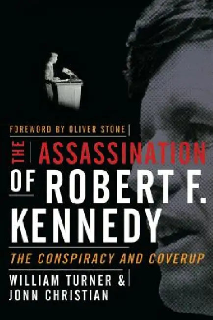 Buy The Assassination of Robert F. Kennedy (English, Turner William | Jonn Christian) Online at Best Price - BookBajar