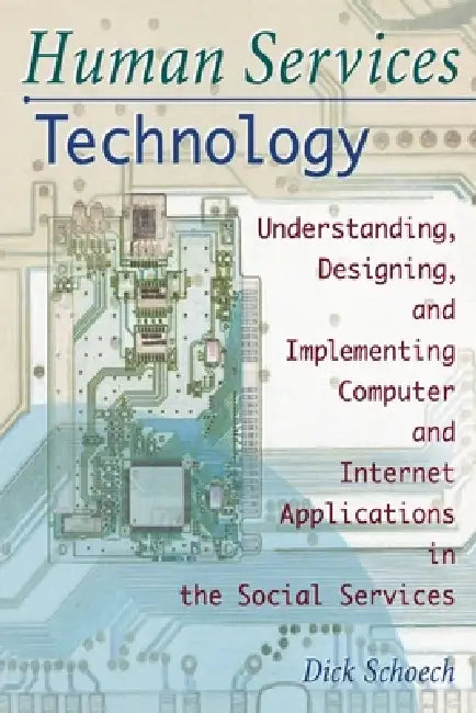 Buy Human Services Technology (English, Simon Slavin | Richard Schoech) Online at Best Price - BookBajar