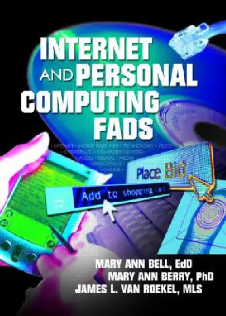 Buy Internet and Personal Computing Fads (English, James Van Roekel | Mary Berry | Maryann Bell) Online at Best Price - BookBajar