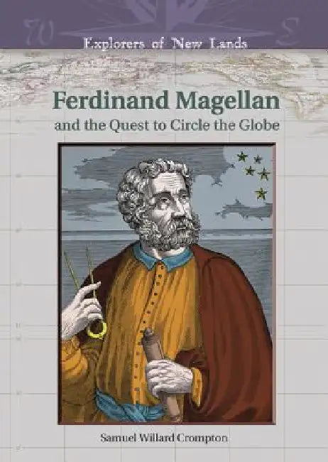 Buy Ferdinand Magellan (English, Samuel Willard Crompton | William H. Goetzmann) Online at Best Price - BookBajar