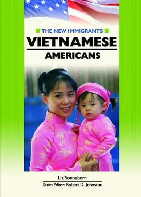 Buy Vietnamese Americans (English, Liz Sonneborn | Robert D. Johnston) Online at Best Price - BookBajar