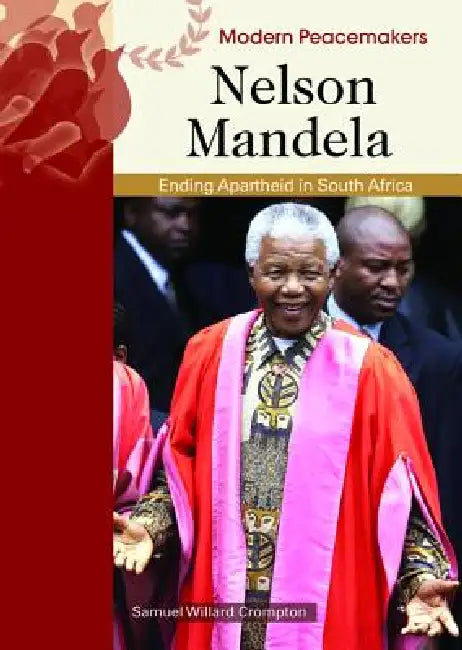 Buy Nelson Mandela (English, Willard Crompton Samuel | Samuel Willard Crompton | Chelsea House Publishers) Online at Best Price - BookBajar