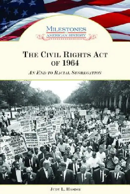 Buy The Civil Rights Act of 1964 (English, Judy L. Hasday) Online at Best Price - BookBajar
