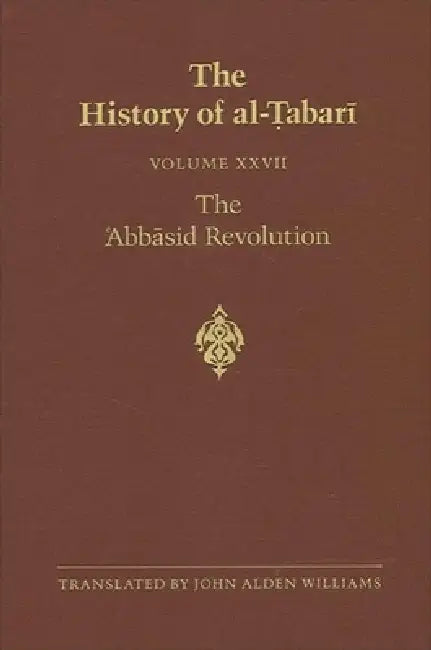 Buy The History of al-Ṭabarī Vol. 27 (English, John Alden Williams) Online at Best Price - BookBajar